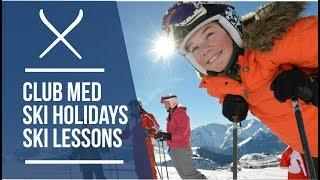 Club Med Ski Holidays - Ski & Snowboard Lessons Included Iglu Ski