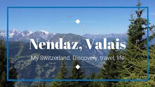 2 days in Nendaz Valais. Switzerland. Hike. Lac de Tracouet. Siviez. Mont Font. Chaux. Verbier.