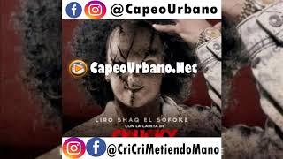 Liro Shaq El Sofoke - Con La Careta De Chucky AUDIO OFICIAL