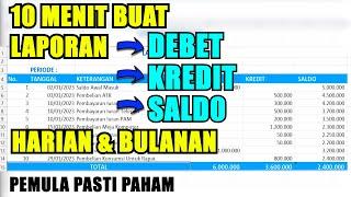 Cara Membuat Laporan Keuangan di Excel Debet Kredit & Saldo Bulanan