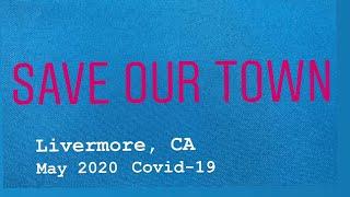 Save Our Town - Livermore CA