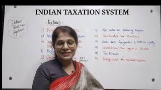 Indian Taxation System  Part 1 Features  Public Finance  EKM 