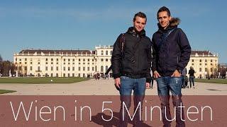 Wien in 5 Minuten  Reiseführer  Die besten Sehenswürdigkeiten