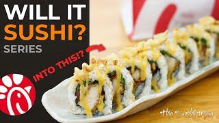 CHICK-FIL-A Sushi Roll - Will It Sushi? Series with The Sushi Man