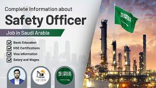 Information About Safety Officer Job In Saudi Arabia  Safety Officer job Complete information