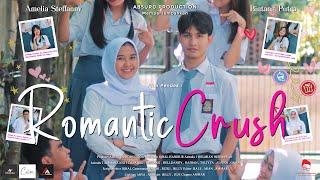 ROMANTIC CRUSH - Short Movie  Film Pendek Baper 