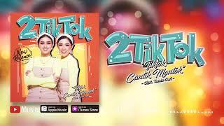 2TikTok - Tiktok Cantik Montok Official Video Lyrics #lirik