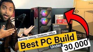 Best PC Build Under 30000  Best PC Build Under 30000 For Gaming and Editing 