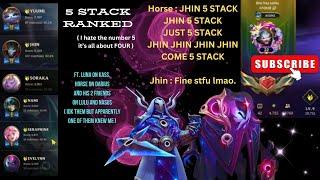 JHIN COME 5 STACK  RANKED