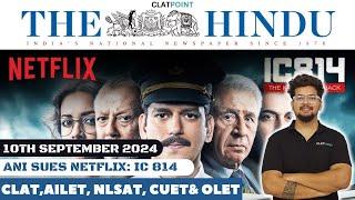 The Hindu News Paper Daily Analysis10th September 2024-Current Affairs Today-CLATAILET&NLSAT2025