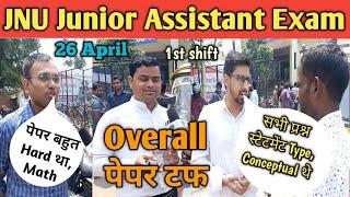 26 April 1st shift JNU Junior Assistant Exam Review  JNU JA Exam Review today JNU exam analysis