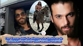 Can Yaman dejó sin aliento a los fanáticos de Sandokán un nuevo video sacudió Internet #canyaman