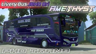 PHD TRANS ‼️ LIVERY BUS JBHD ORI   BUSSID V4.0.3