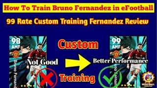 How To Train BLUELOCK Bruno Fernandes In Efootball 2024  Bruno Fernandes max level training in pes