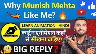 Why Munish Mehta Like Me? -  @LearnAnimationHindi