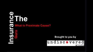 What is Proximate Cause?