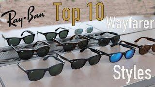 Top 10 Ray-Ban Wayfarer Sunglasses Styles