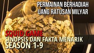 PERMAINAN BERHADIAH RATUSAN MILYAR - SINOPSIS DAN FAKTA MENARIK DARI FILM SQUID GAME ‼️