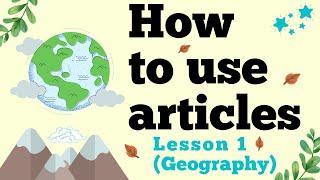 Helpful guide to using articles