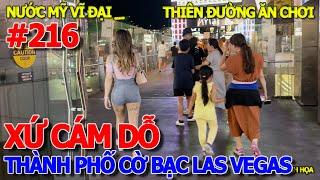 NƯỚC MỸ VĨ ĐẠI - THÀNH PHỐ HÊN XUI THIÊN ĐƯỜNG CỜ BẠC LAS VEGAS CASINO LÊN ĐÈN NHIỀU CÁM DỖ