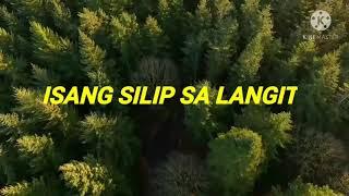 ISANG SILIP SA LANGITVIDEO LYRICS