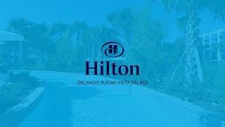 Welcome to Hilton Orlando Buena Vista Palace