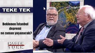 Teke Tek - 29 Ocak 2019 Beklenen İstanbul depremi ne zaman yaşanacak?