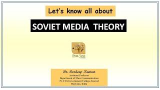 368. Soviet Media Theory I Communist Media Theory I Normative Theories I Media Theories