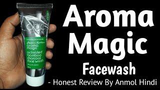 Aroma Magic Activated Bamboo Charcoal Face Wash - Honest Review By @anmolhindi