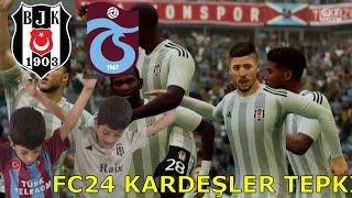 PS5 BEŞİKTAŞ VE TRABZONSPORLU KARDEŞLER EA FC 24 TEPKİ   FC24 TEPKİ  FC25