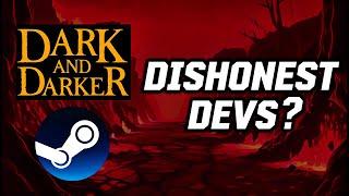 DISHONEST DEVS? NEGETIVE STEAM REVIEWS DARK AND DARKER