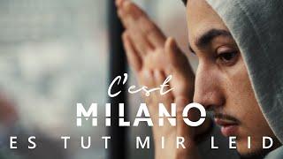 Milano - Es tut mir leid Official Video