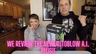 We Unbox & Review The NEW AUTOBLOW a.i PLUS