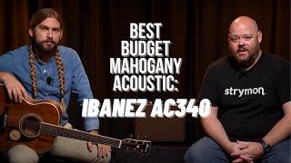 The Best Budget Mahogany Acoustic Guitar? Ibanez AC340OPN