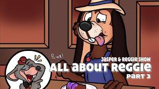 All About Reggie - Segment 3  Jasper & Reggie Show