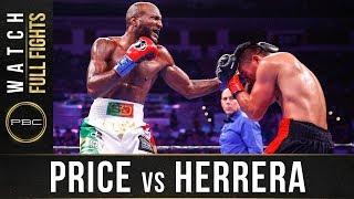 Price vs Herrera Full Fight August 24 2019 - PBC on FS1