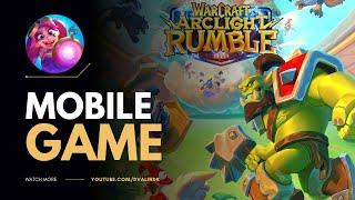 NEW Warcraft Arclight Rumble Mobile Game  Free to Play iOS & Android  Action Strategy Gameplay