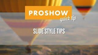 5 Slide Style Tips