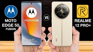 Moto Edge 50 Fusion Vs Realme 12 Pro Plus - #motoedge50fusionvsreallme12proplus