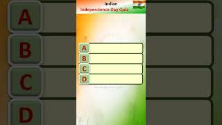 Indian Independence Day Quiz Questions with Answers #shortvideo