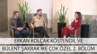 Tamirhane Filmi Oyuncuları Erkan Kolçak Köstendil ve Bülent Şakrak ile Çok Özel 2. Bölüm