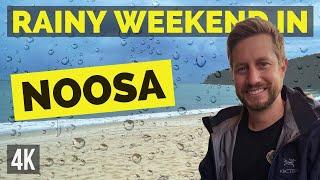 How to Spend a Rainy Weekend in Noosa 4K