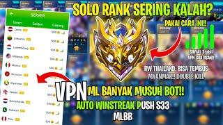 BANYAK MUSUH GAMPANG - CARA PUSH RANK MUSUH GAMPANG PAKAI VPN MOBILE LEGENDS AWAL S33 AUTOWIN