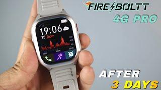 I Tested Fire Boltt 4G Pro Smartwatch  Unboxing & Detailed Review  Best Smartwatch Under 3000 ?