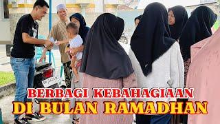 BERBAGI KEBAHAGIAAN DI BULAN RAMADHAN