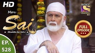 Mere Sai - Ep 528 - Full Episode - 2nd October 2019