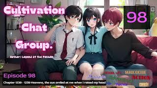 Cultivation Chat Group   Episode 98 Audio  LoveLore Library