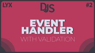 Event Handler + Validation  Discord.JS Series  #2