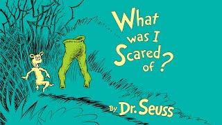 What Was I Scared of Audiobook for children Read Aloud By Dr. Seuss @ Book in Bed