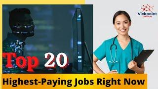 Top 20 Highest-Paying Jobs Right Now